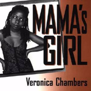 Mama's Girl by Veronica Chambers